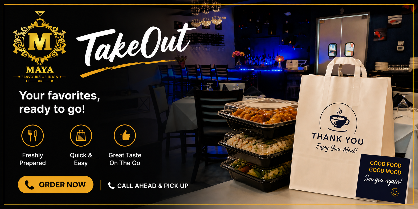 Freshly prepared Indian takeout orders from Maya Flavors of India ready for quick pickup